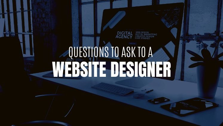 What questions to ask when contacting website builders and designers for the first time