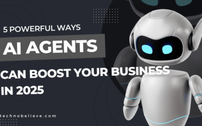 AI Agent: 5 Powerful Ways It Can Boost Your Business in 2025