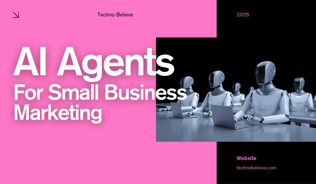 Top 5 Use Cases of AI Agents for Small Business Marketing